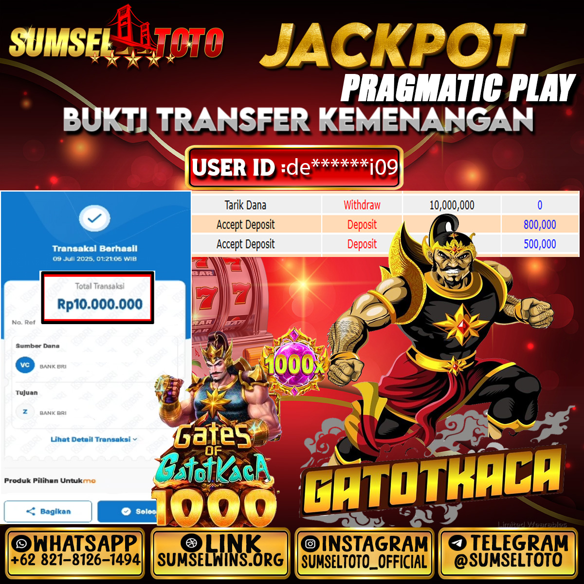 SUMSELTOTO JACKPOT GATOT KACA 1.000 Rp.10.000.000., - LUNAS